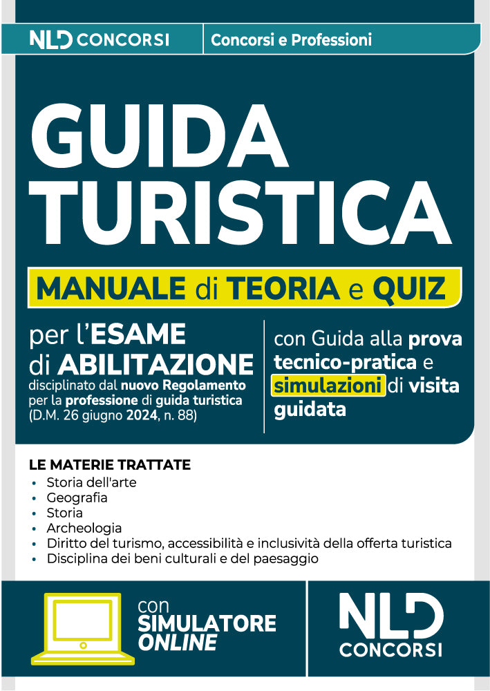 Guida Turistica. Teoria e quiz di verifica 2025