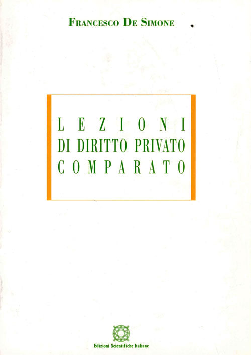 Lezioni di diritto privato comparato - De Simone Francesco