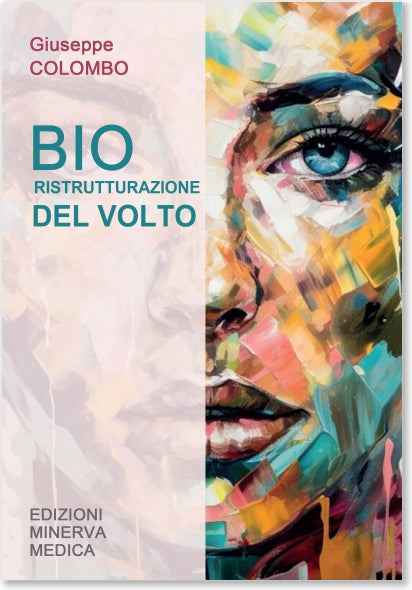 Bio ristrutturazione del volto - Giuseppe COLOMBO