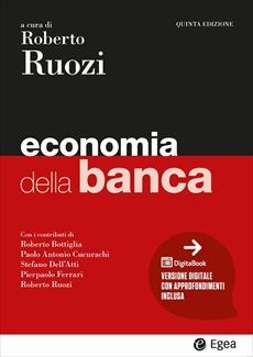 ECONOMIA DELLA BANCA (5ed.) - RUOZI, BOTTIGLIA, CUCURACHI, DELL'ATTI, FERRARI