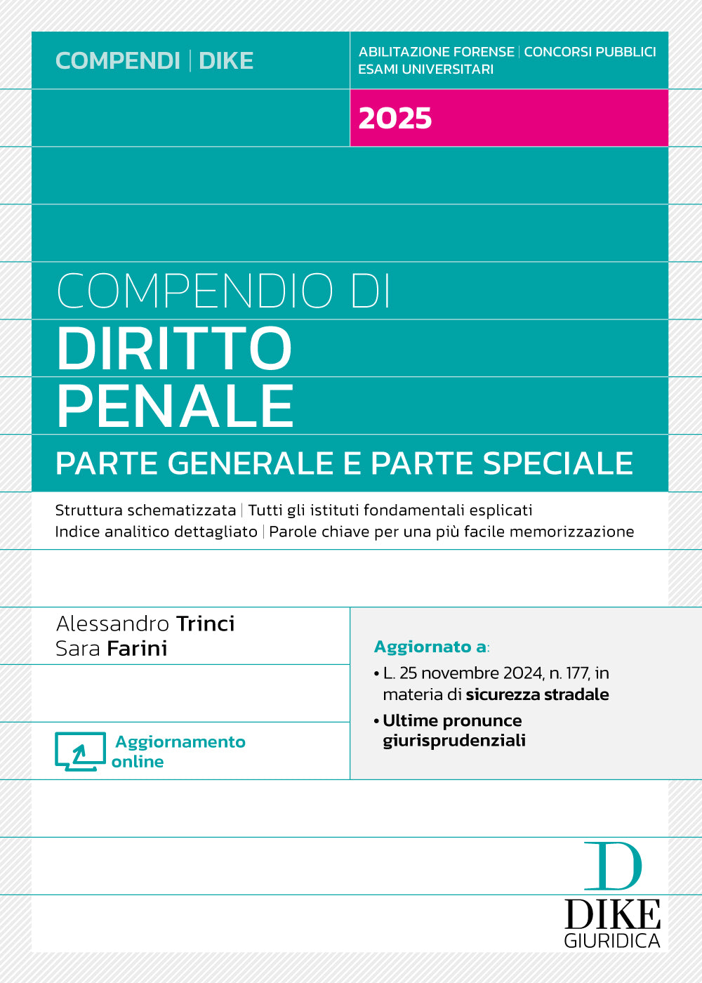 Compendio di Diritto Penale parte Generale e parte Speciale 2025 - Trinci, Farini