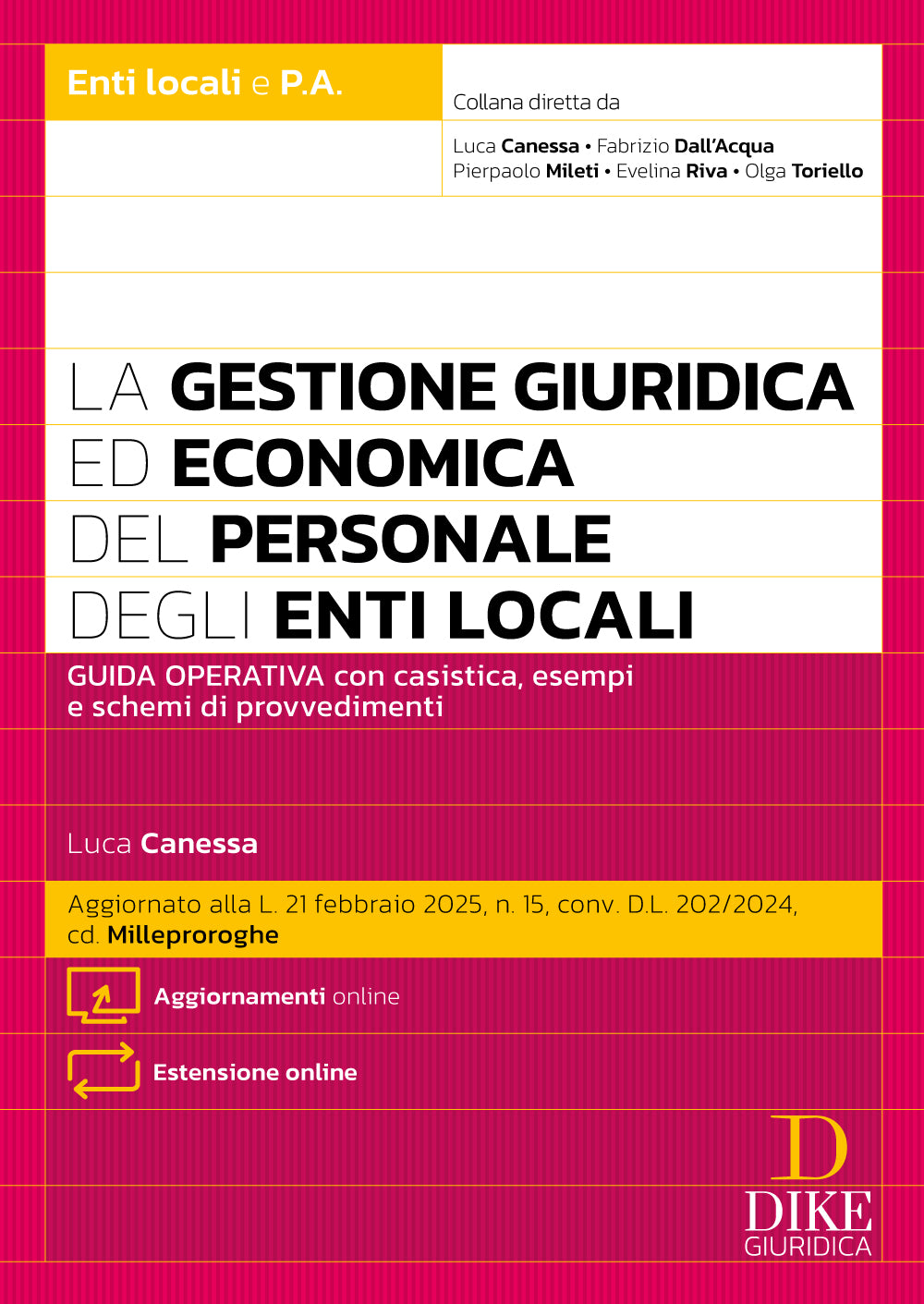 La gestione giuridica ed economica del personale degli enti locali - Luca Canessa