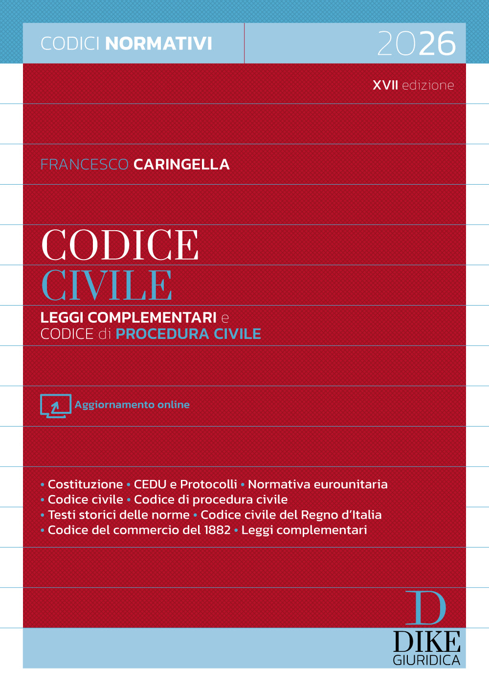 Codice Civile e Leggi complementari e Codice di Procedura Civile 2026 (Concorso Magistratura 2026) - Francesco Caringella