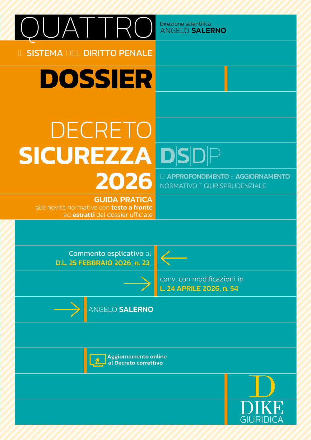 Dossier Decreto Sicurezza 2026 - Angelo Salerno