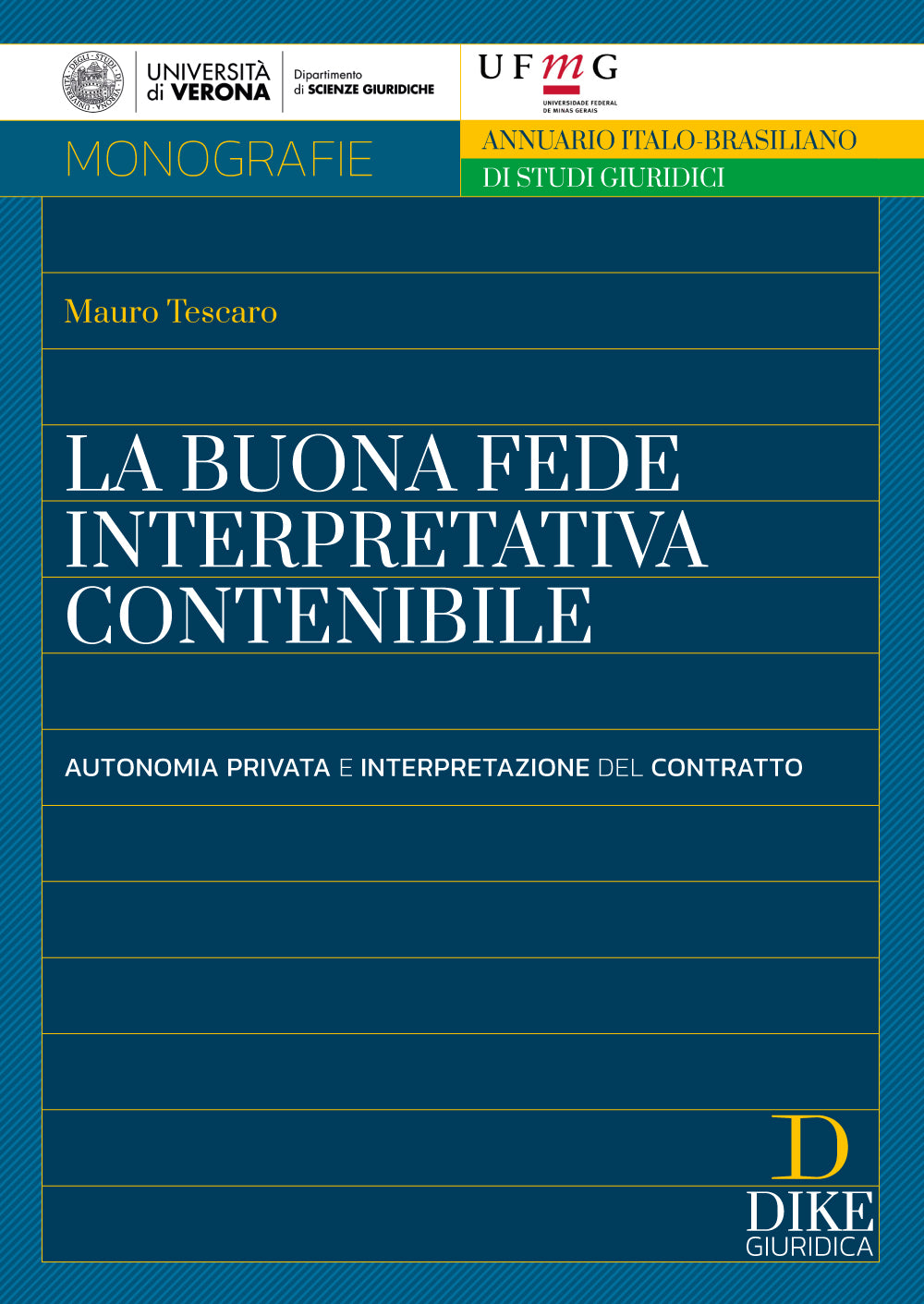 La buona fede interpretativa contenibile - Mauro Tescaro