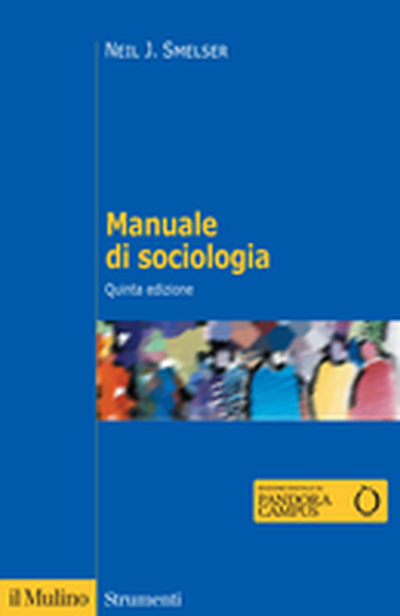 Manuale di sociologia 2025 - NEIL J. SMELSER