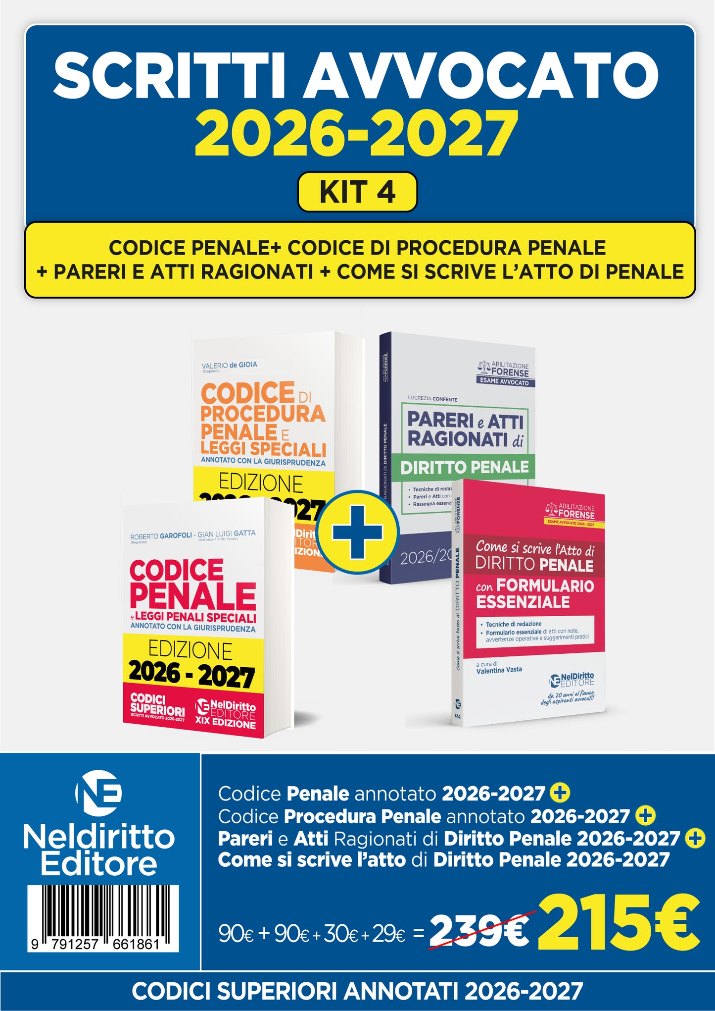 Kit 4 Codice penale +Codice di procedura penale annotati + Pareri di penale +Come si scrive l'atto 2026 - R. Garofoli