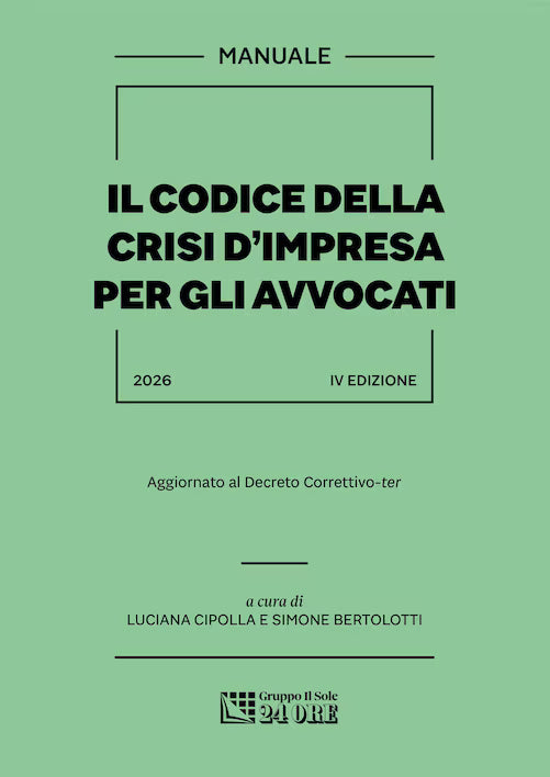 Il Codice della crisi d’impresa per gli avvocati - Giuseppe La Scala, Luciana Cipolla