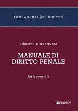 PREORDINE MANUALE DIRITTO PENALE PARTE SPECIALE 2026 - ROBERTO GIOVAGNOLI