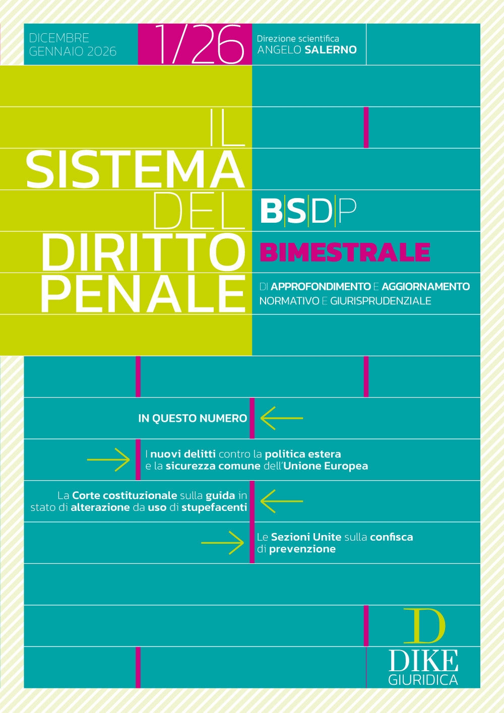 Il sistema del diritto penale (2026). Vol. 1: Dicembre 2025-Gennaio 2026