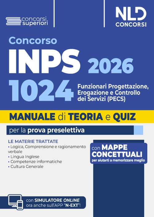 Concorso INPS 1024 funzionari progettazione, erogazione e controllo dei servizi (PECS). Manuale di teoria e quiz