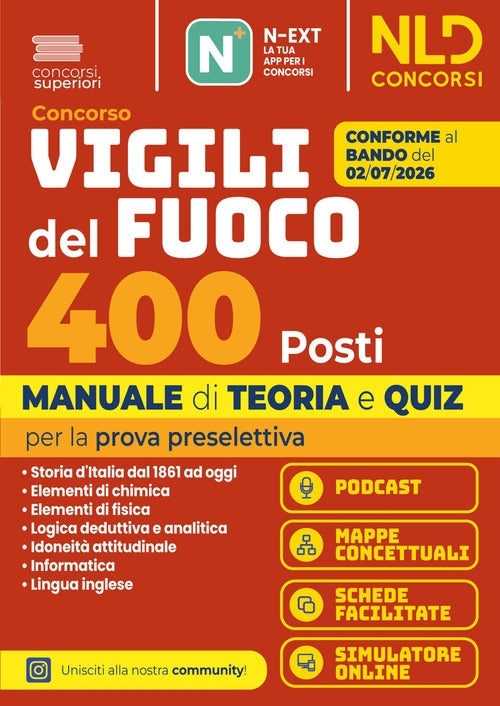Concorso 400 Vigili del Fuoco 2026. Manuale di teoria e quiz per la prova preselettiva. Con software di simulazione