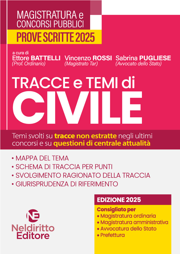 Tracce e Temi di Diritto Civile 2025. Per il concorso in magistratura e per i concorsi superiori