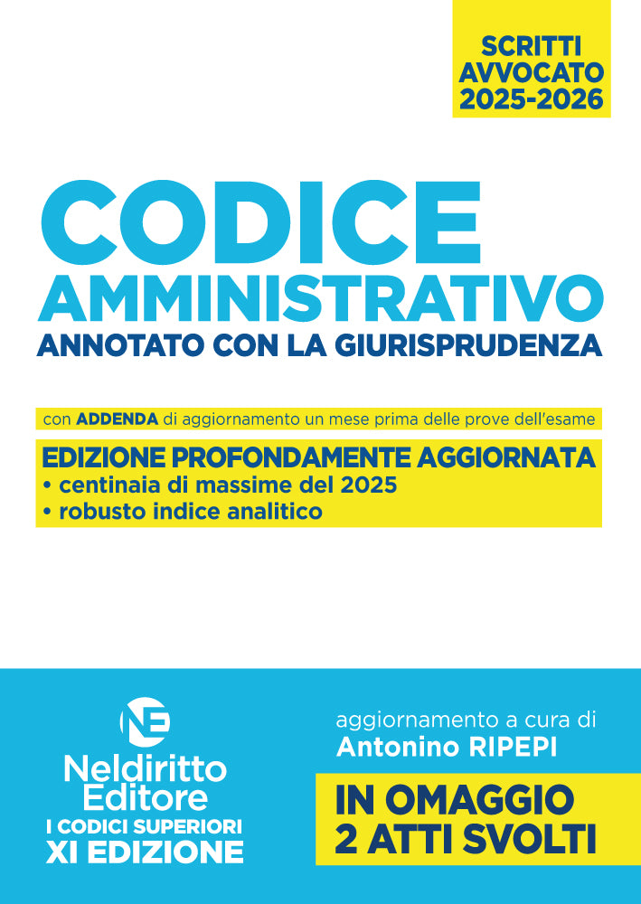 Codice amministrativo Annotato con la giurisprudenza per l'esame di Avvocato 2025-2026 - R. Garofoli
