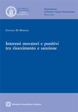Interessi moratori e punitivi tra risarcimento e sanzione - Di Martino Gaetano