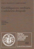 Coobbligazione cambiaria e solidarietà disuguale - Campobasso Gian Franco