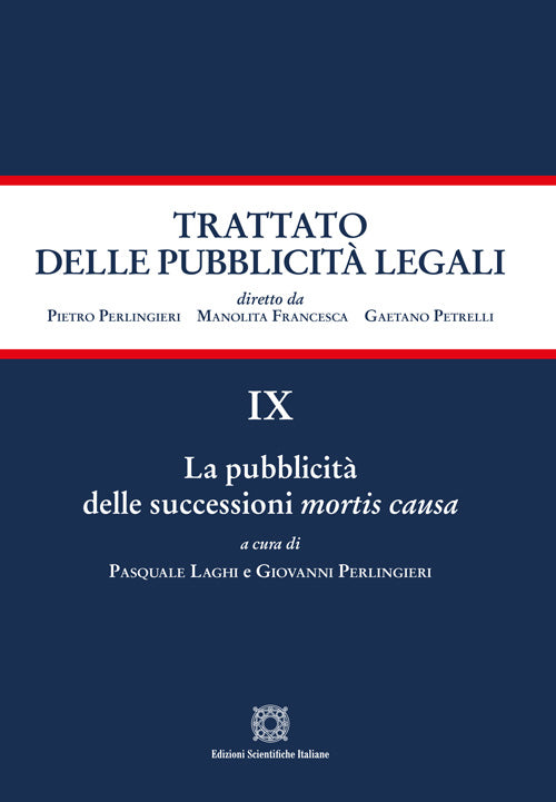 La pubblicità delle successioni mortis causa - Laghi Pasquale - Perlingieri Giovanni