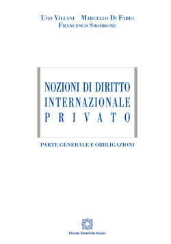 Nozioni di diritto internazionale privato - Di Fabio Marcello - Sbordone Francesco - Villani Ugo