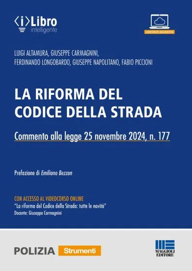 La riforma del codice della strada legge 25/11/2024, n. 177 (G.U. del 29/11/2024 n. 280)