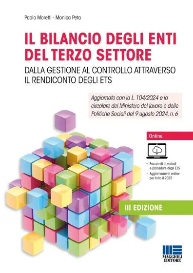 Il bilancio degli enti del terzo settore. Dalla gestione al controllo attraverso il rendiconto degli ETS - Paolo Moretti