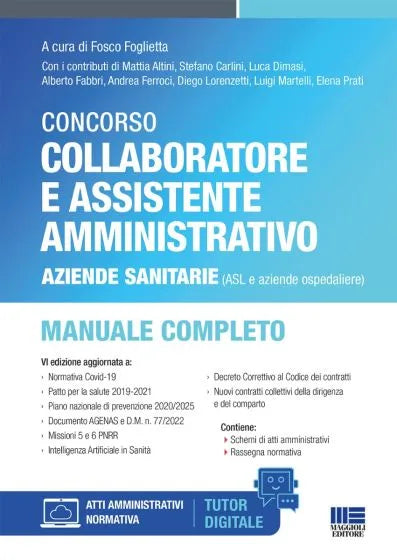 Concorso collaboratore e assistente amministrativo Aziende sanitarie (ASL e aziende ospedaliere) Manuale completo - Fosco Foglietta