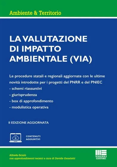 La valutazione di impatto ambientale - Alfredo Scialò, Davide Geneletti