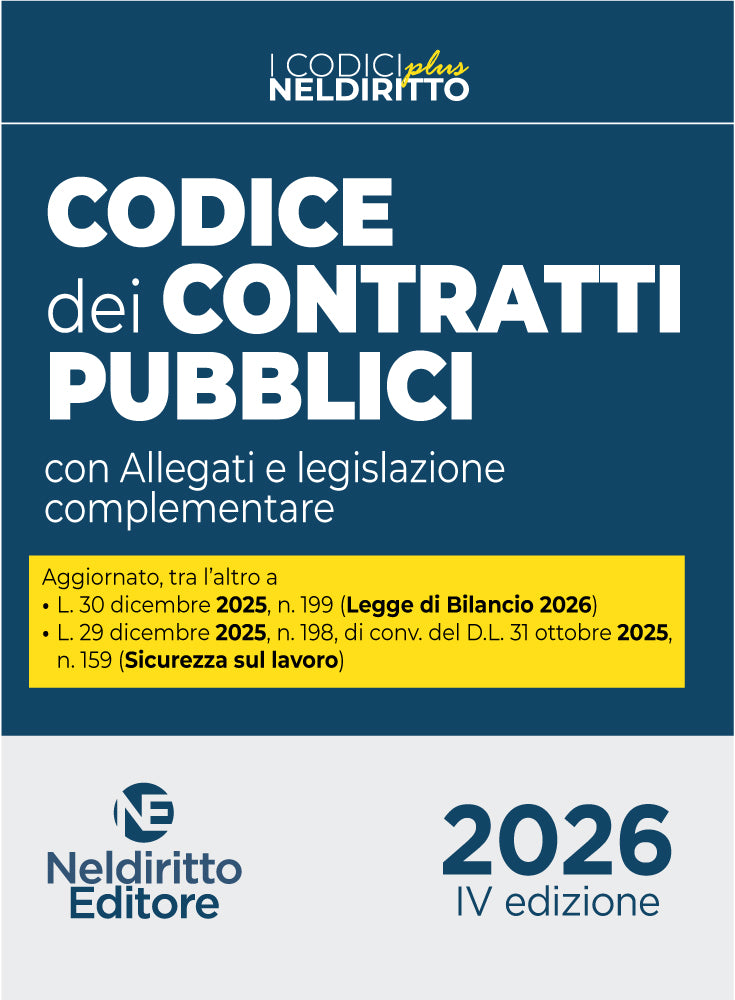 Codice dei Contratti Pubblici Plus 2026 con Allegati e legislazione complementare