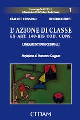 L'azione di classe ex art. 140 bis codice del consumo - CONSOLO