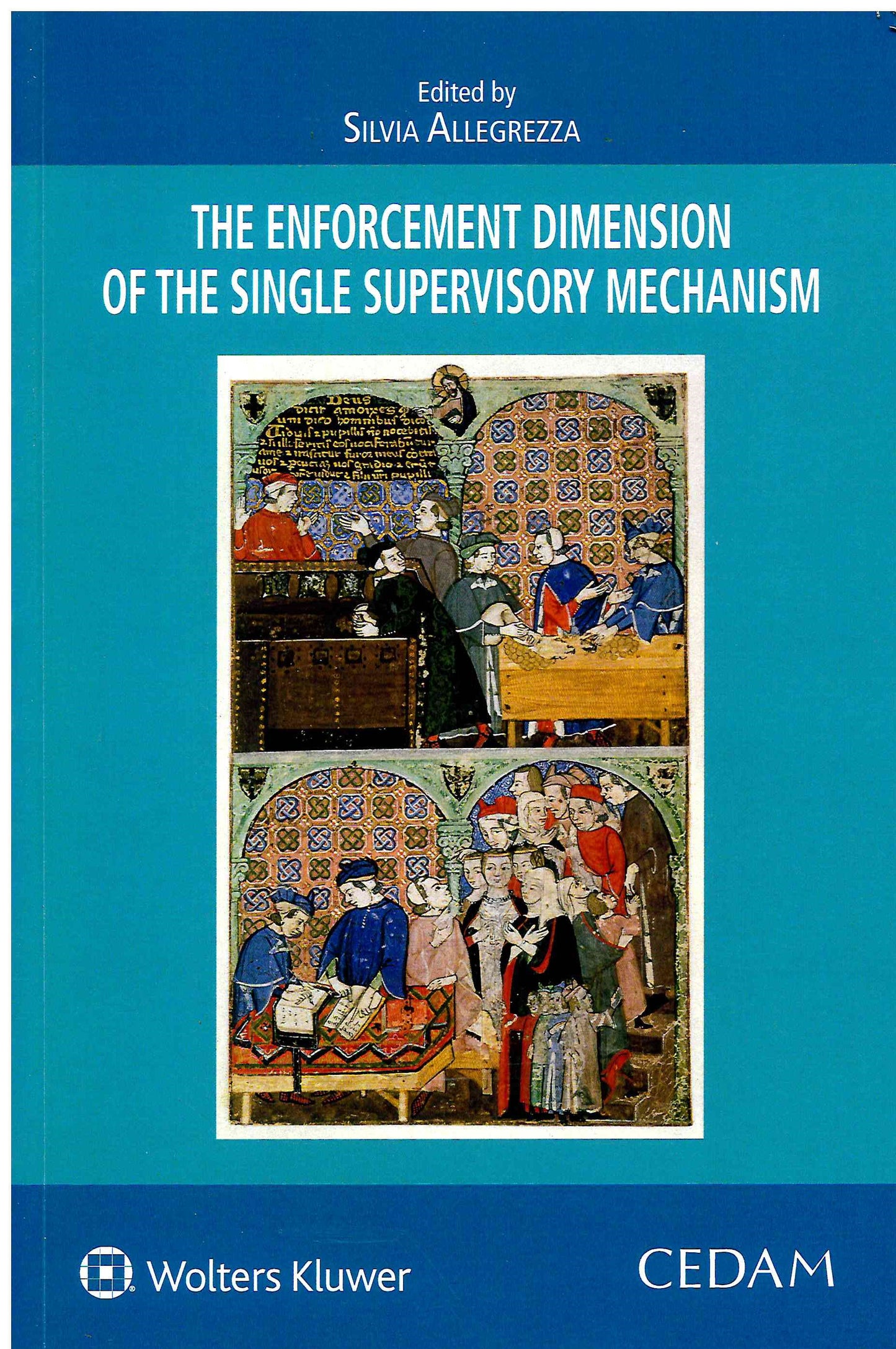 ENFORCEMENT DIMENSION OF SUPERVISORY - ALLEGREZZA