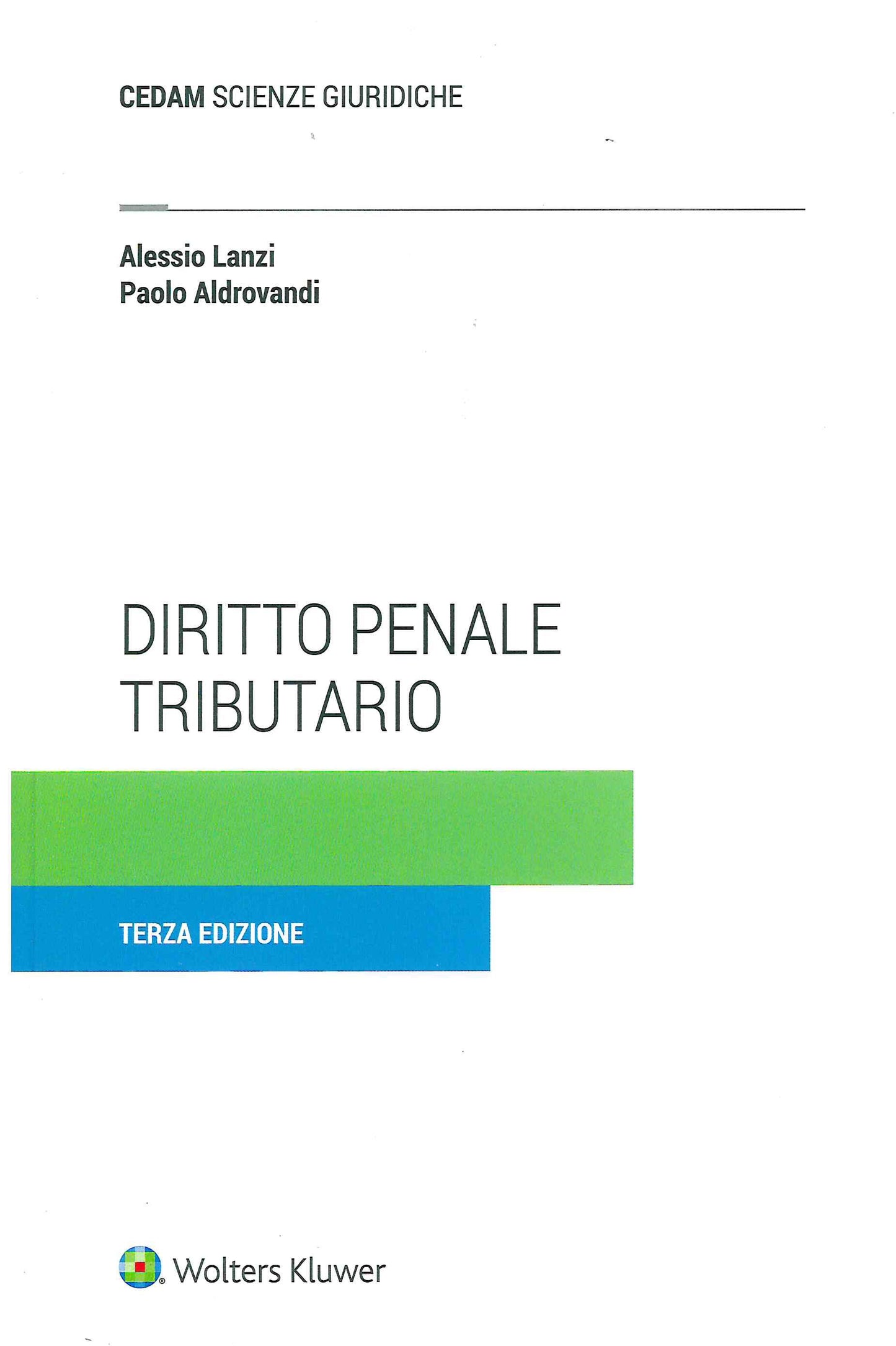 DIRITTO PENALE TRIBUTARIO 3ED. - LANZI