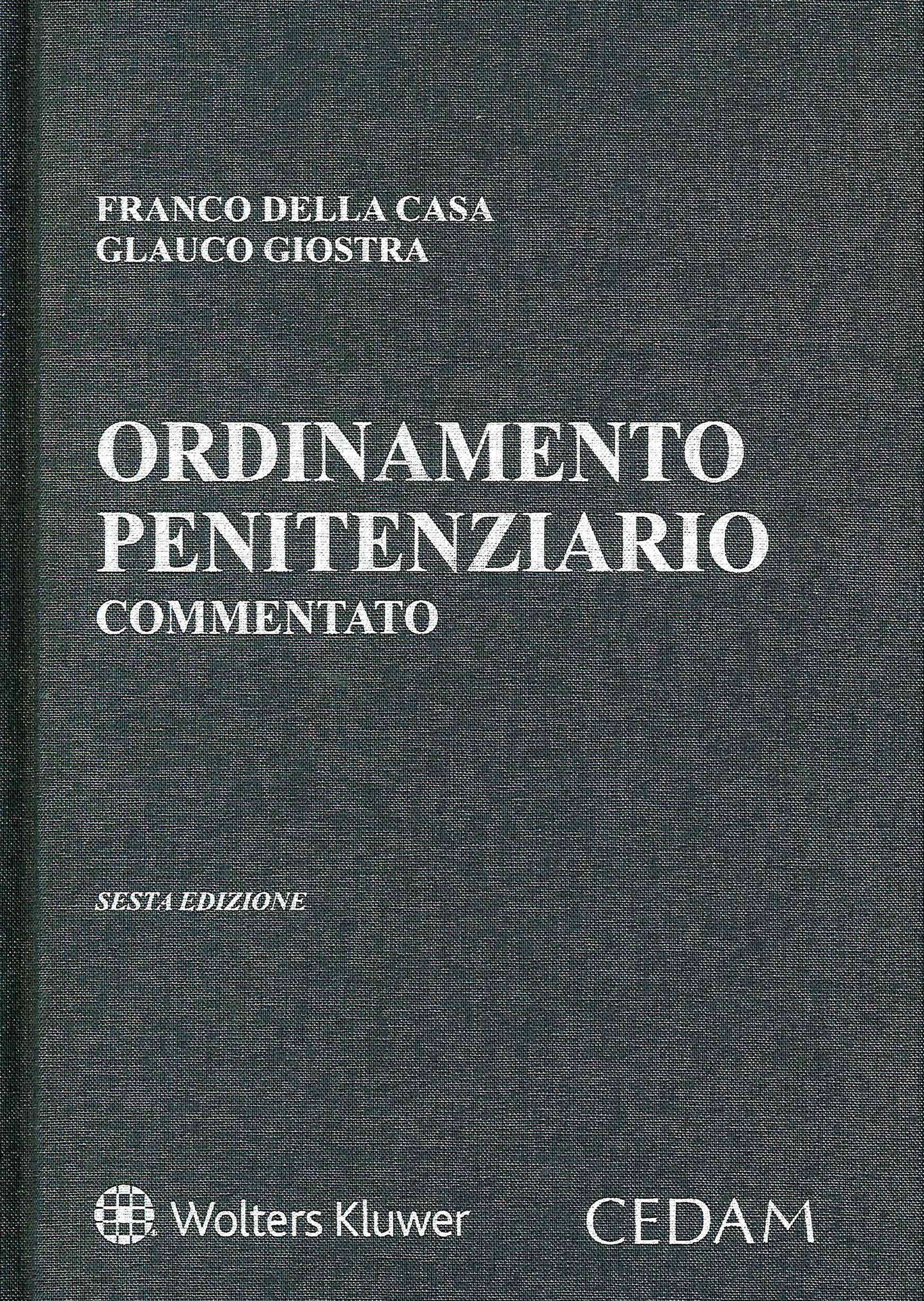ORDINAMENTO PENITENZIARIO COMMENTATO 6ED - GIOSTRA