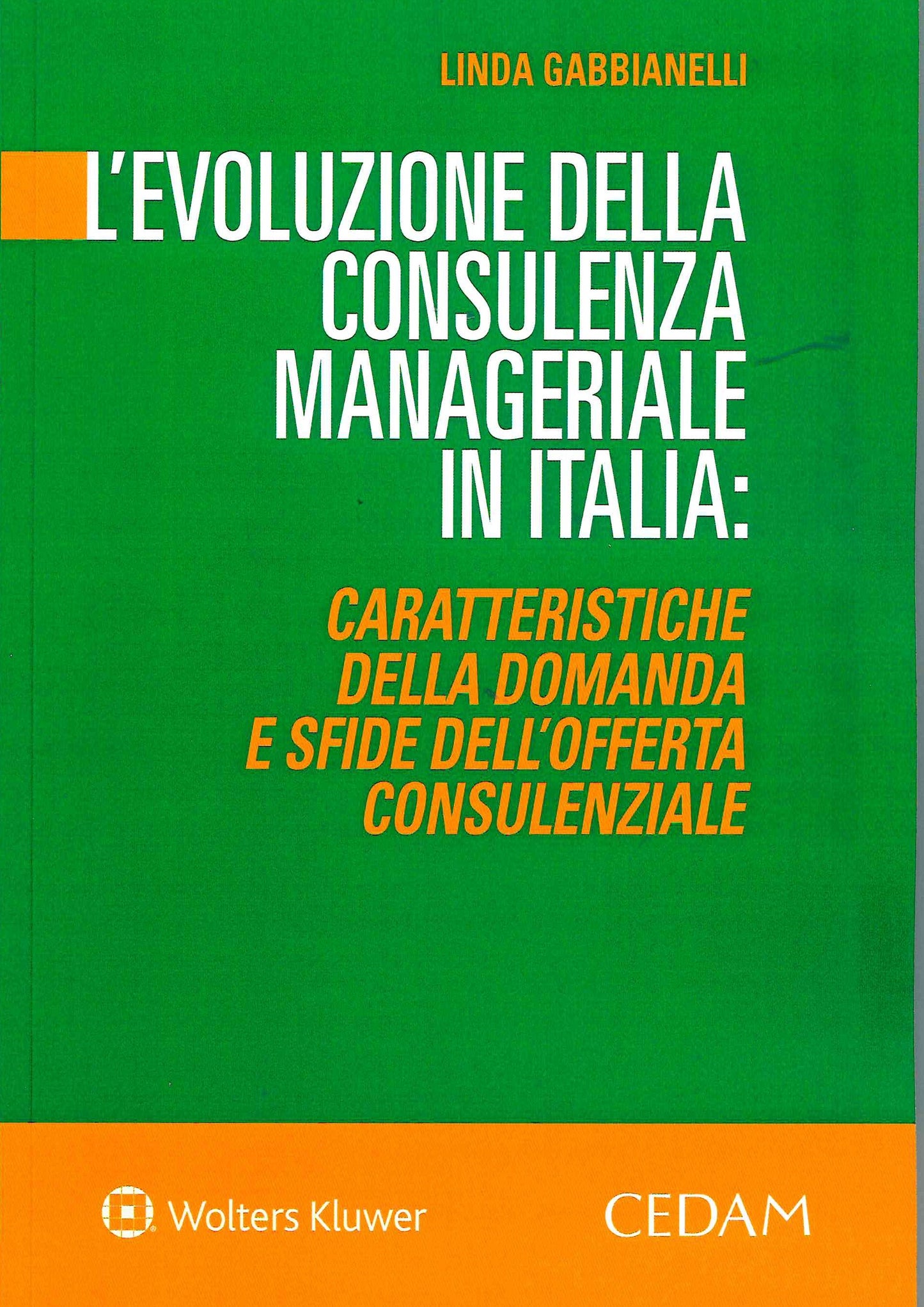 EVOLUZIONE CONSULENZA MANAGERIALE ITALIA - GABBIANELLI