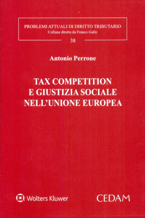 TAX COMPETITION E GIUSTIZIA SOCIALE UE - PERRONE