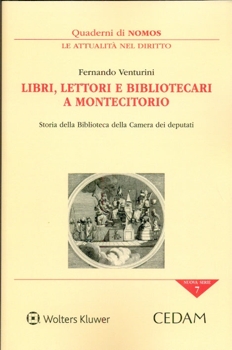 LIBRI LETTORI E BIBLIOTECARI MONTECITORI - VENTURINI