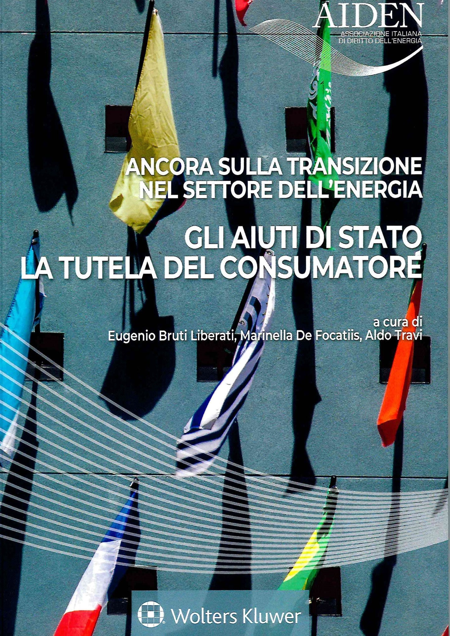 AIUTI DI STATO TUTELA CONSUMATORE - BRUTI LIBERATI