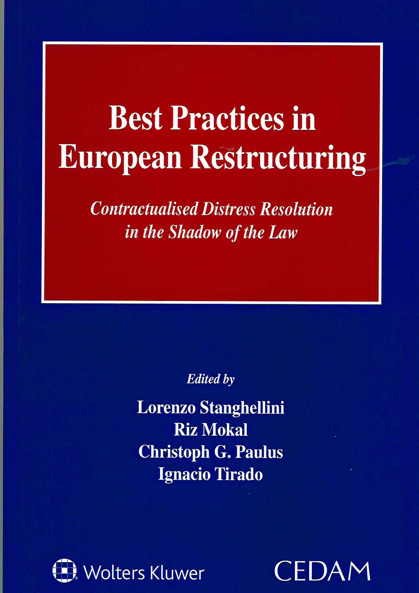 BEST PRACTICES IN EUROPEAN RESTRUCTURING - STANGHELLINI