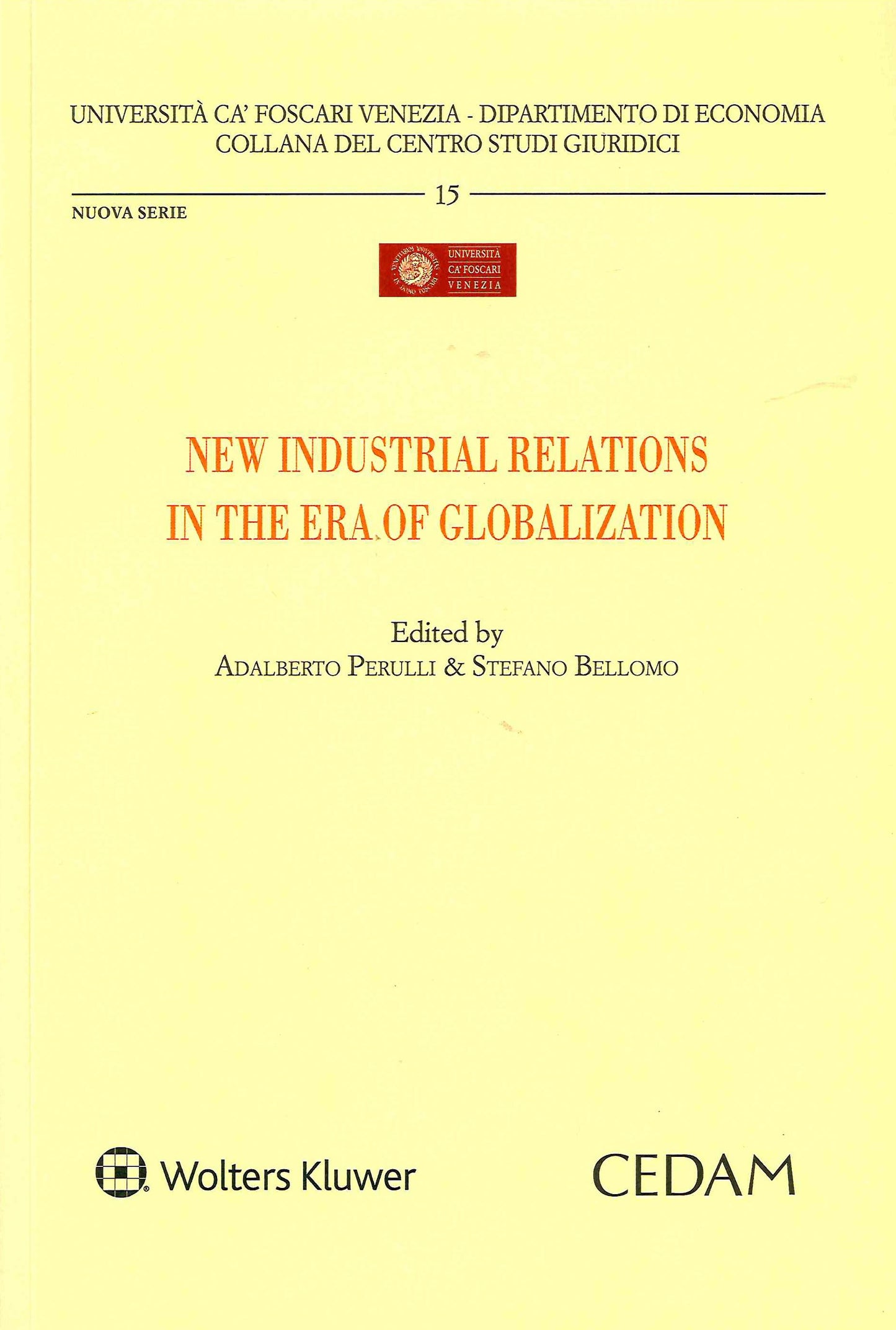 NEW INDUSTRIAL RELATIONS IN THE ERA OF - PERULLI