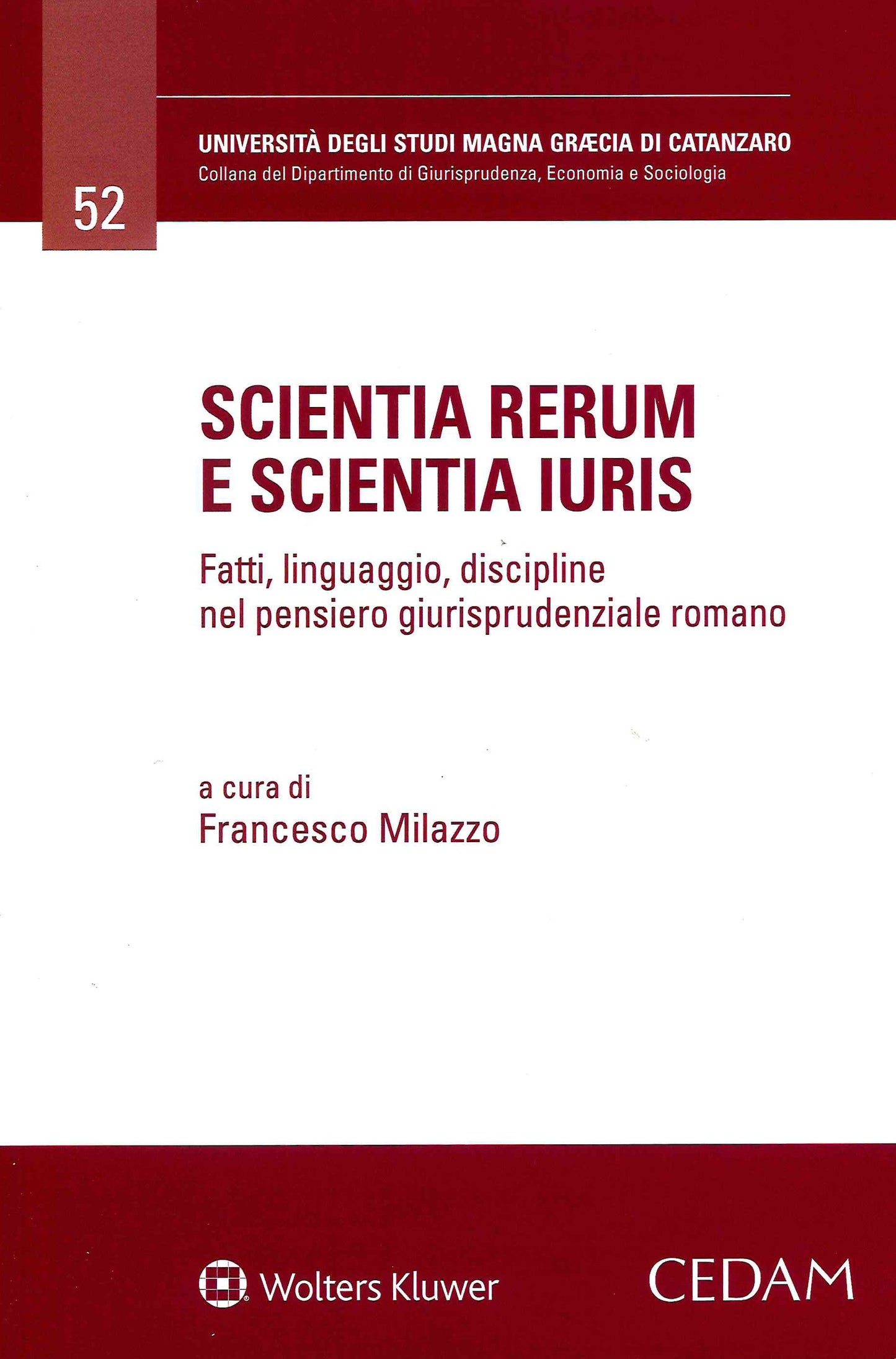 SCIENTIA RERUM E SCIENTIA IURIS - MILAZZO