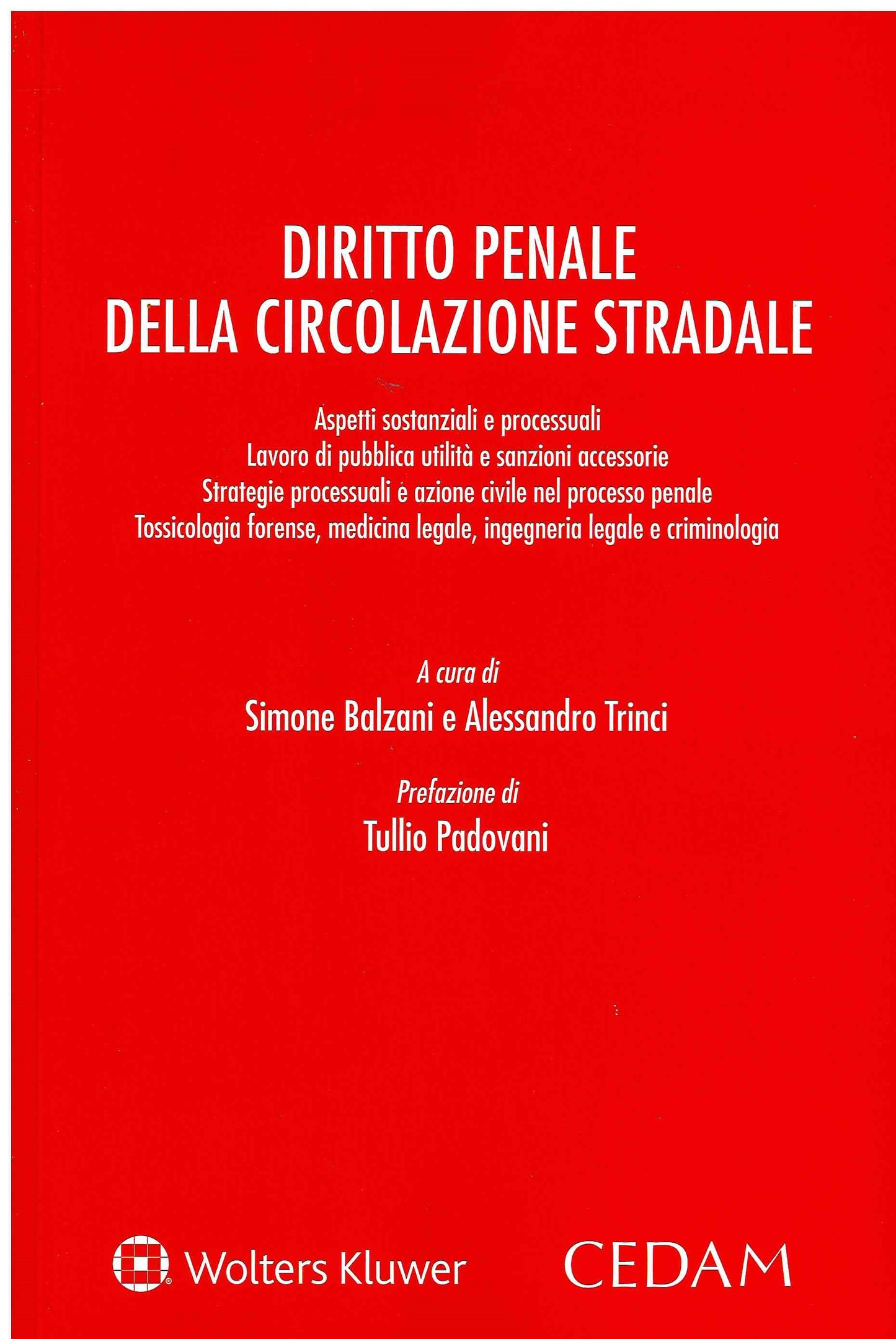 DIRITTO PENALE CIRCOLAZIONE STRADALE - BALZANI TRINCI