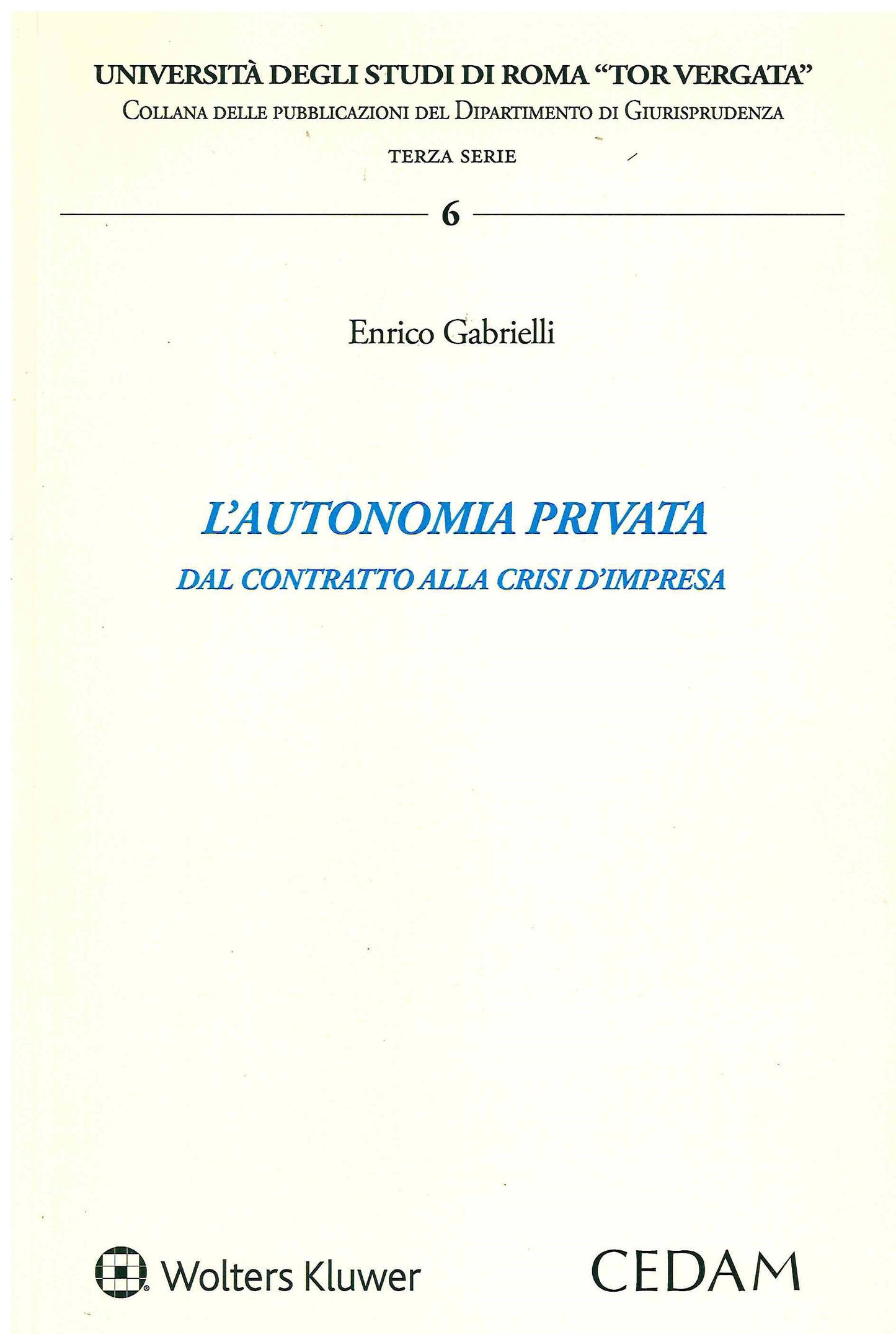 AUTONOMIA PRIVATA - GABRIELLI