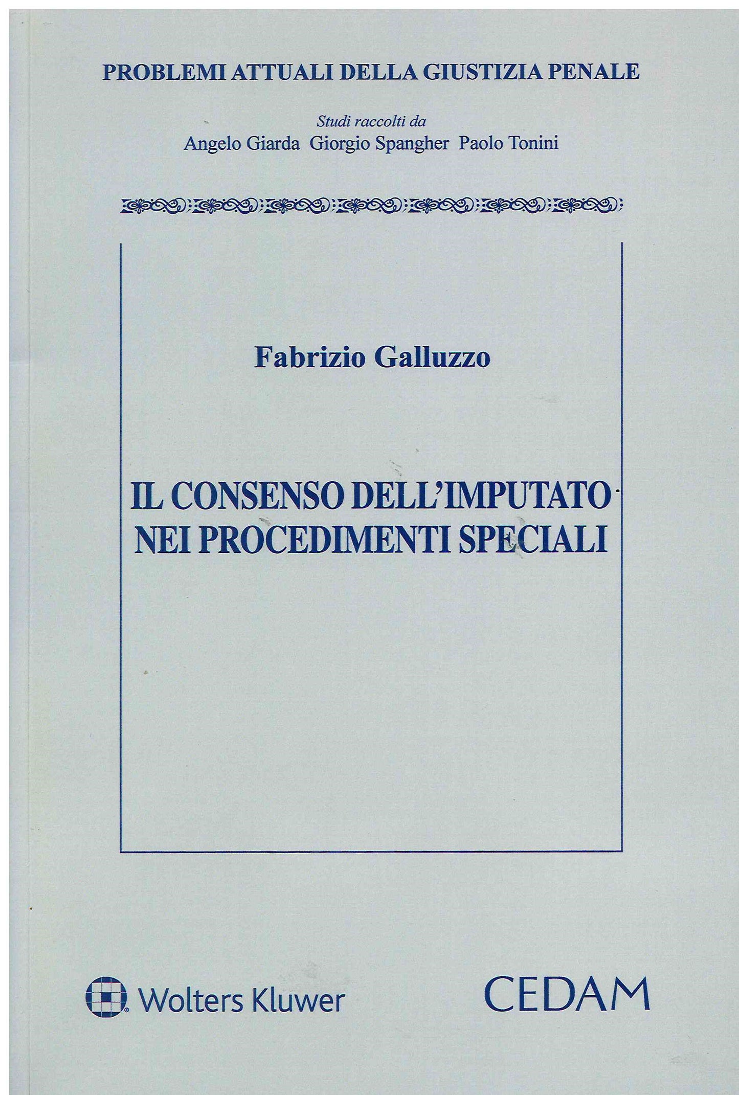 CONSENSO IMPUTATO PROCEDIMENTI SPECIALI - GALLUZZO