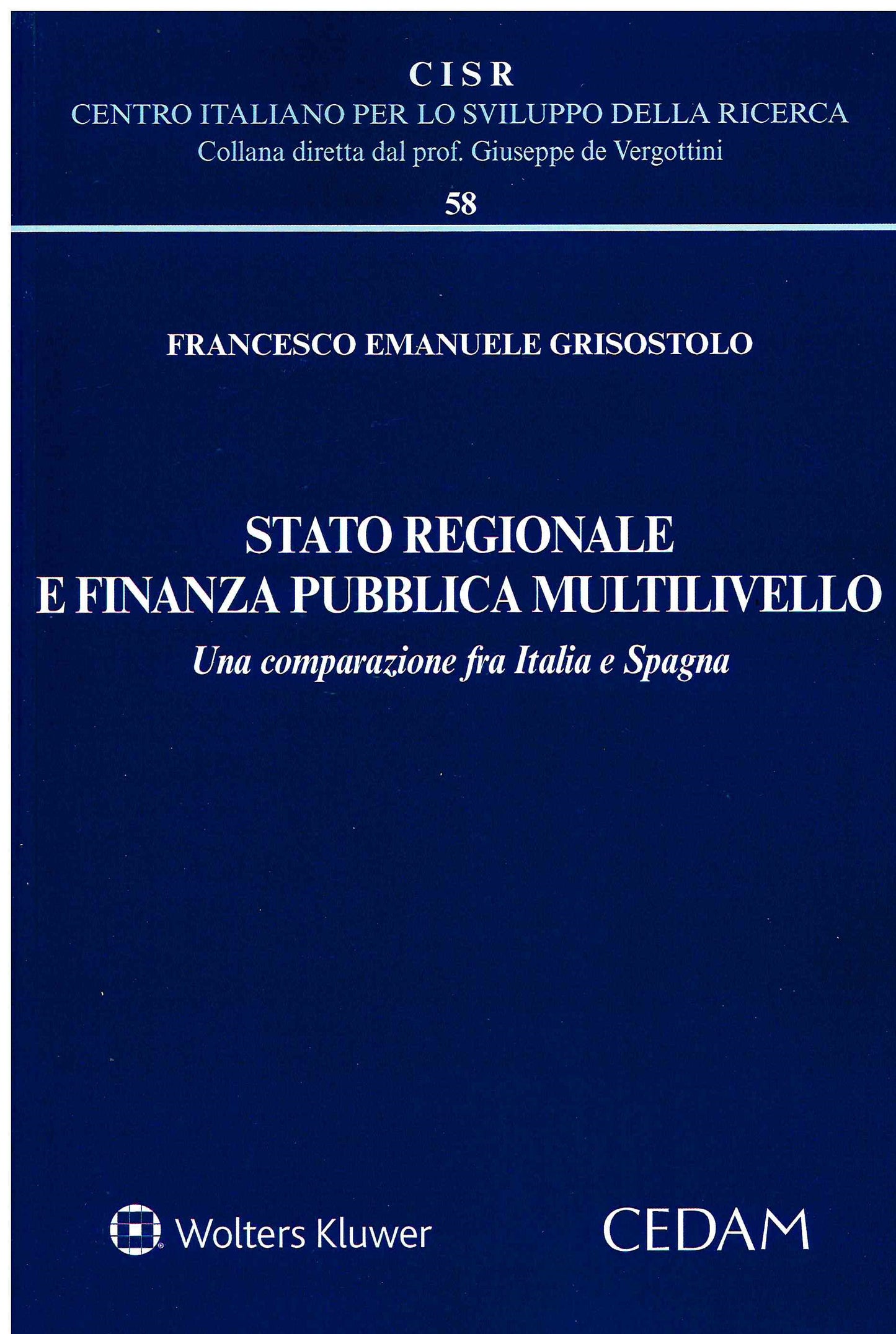 STATO REGIONALE E FINANZA PUBBLICA - GRISOSTOLO