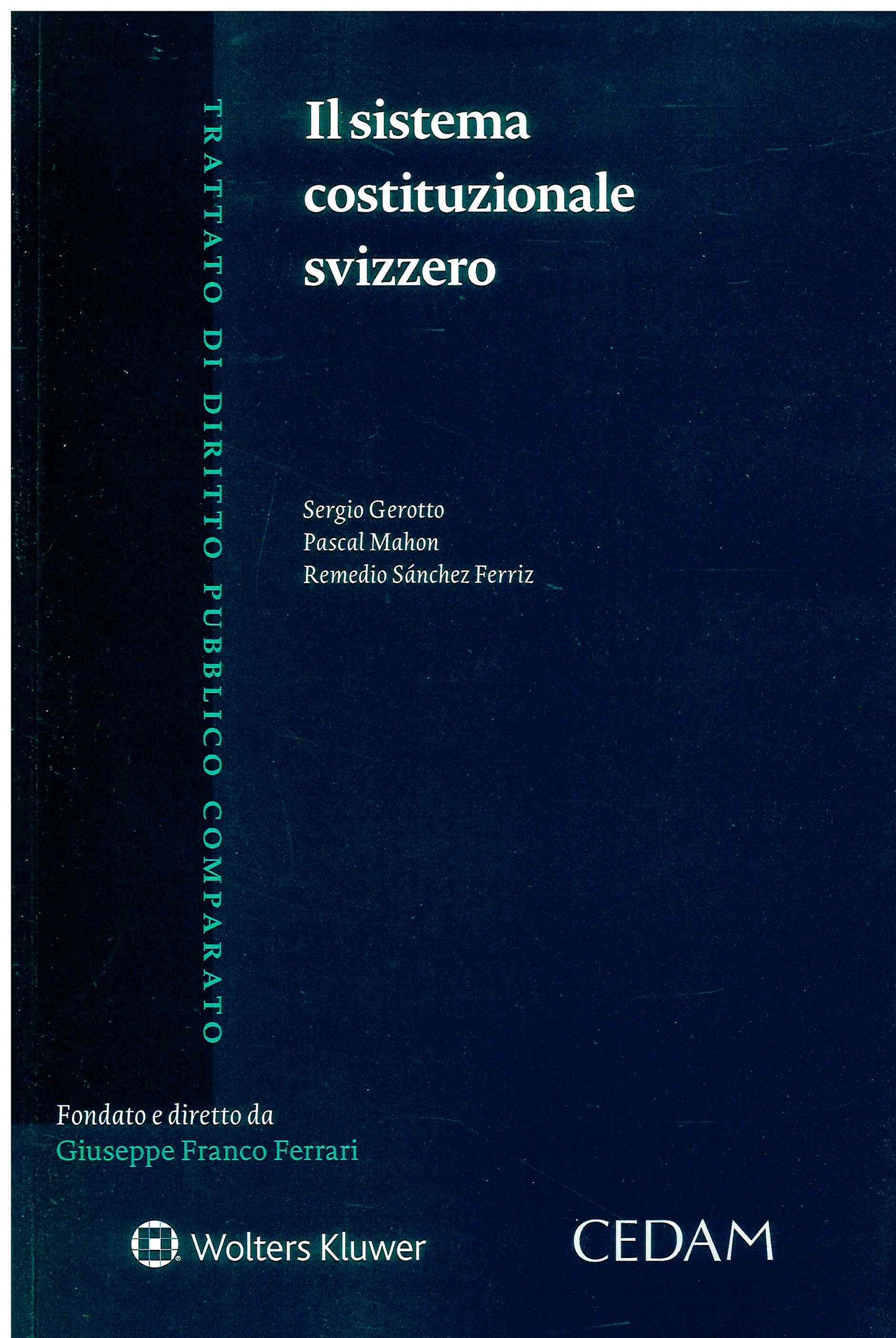 SISTEMA COSTITUZIONALE SVIZZERO - GEROTTO