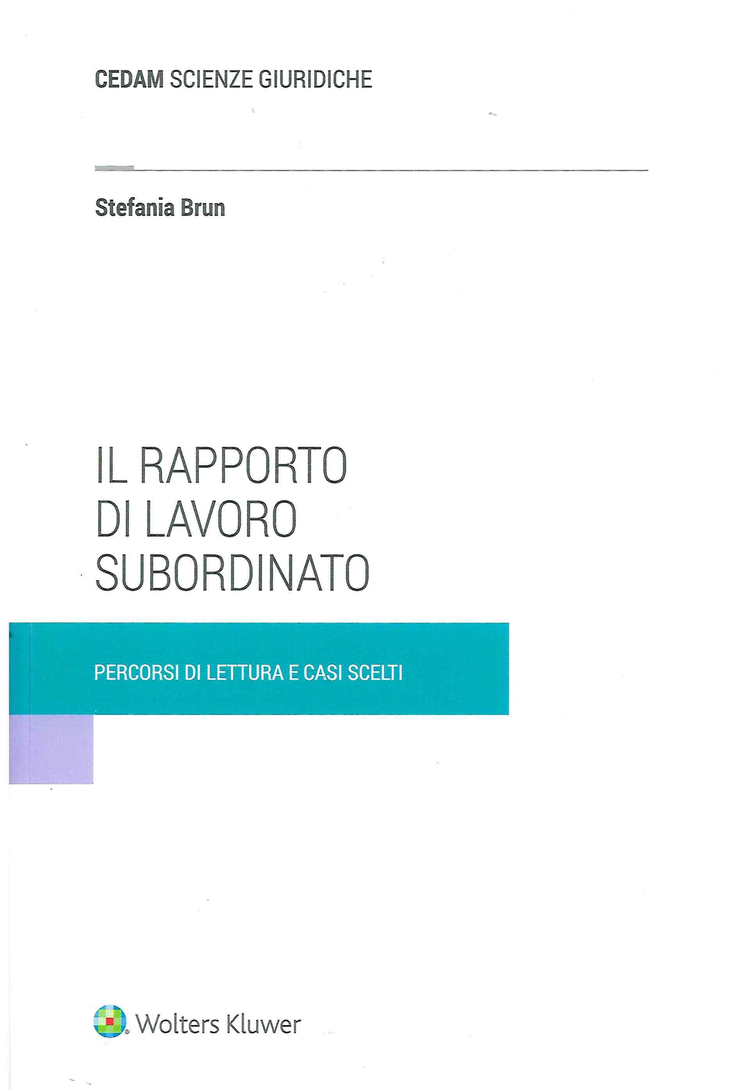 RAPPORTO LAVORO SUBORDINATO PERCORSI - BRUN