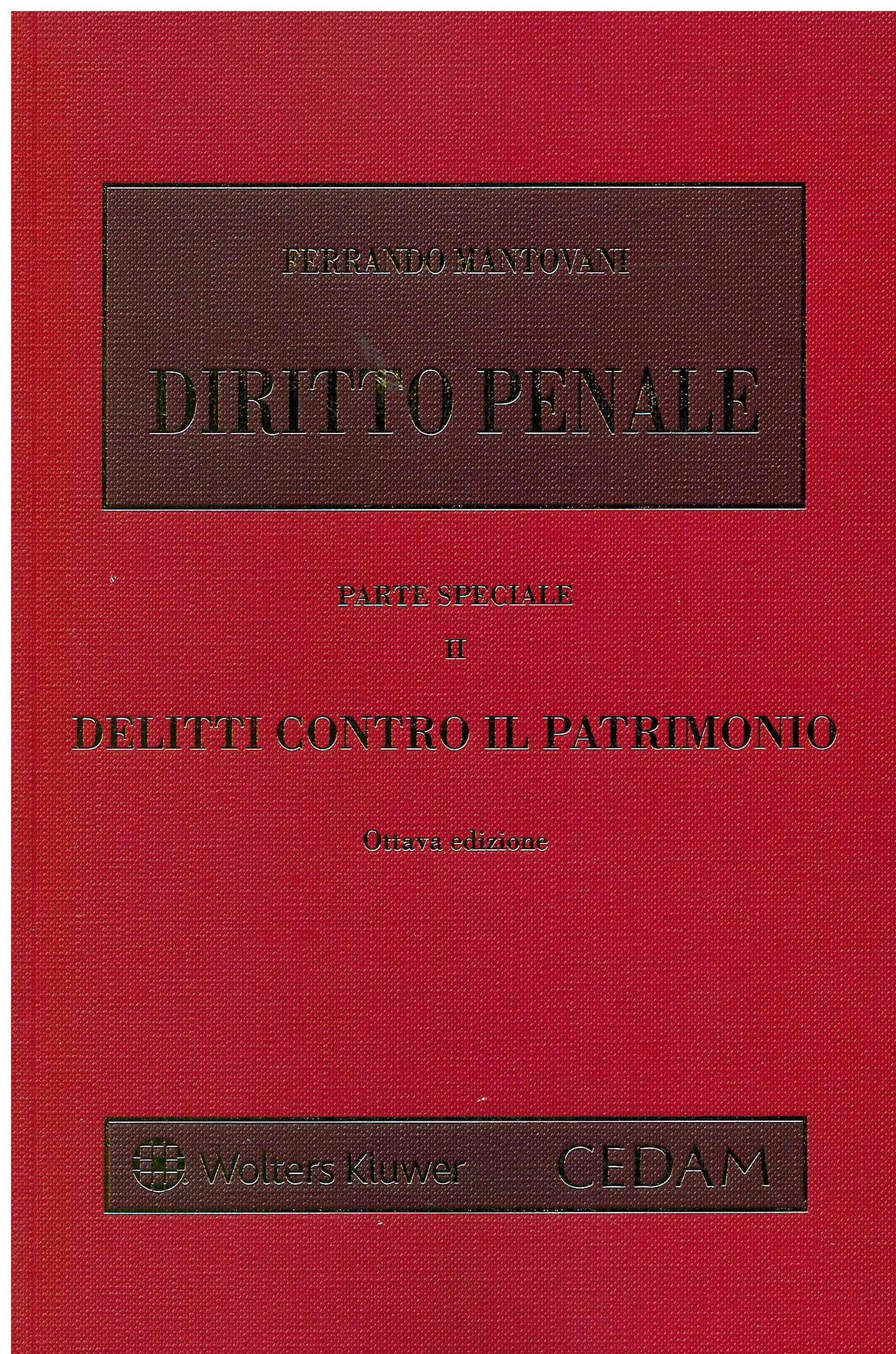 DIRITTO PENALE SPECIALE II 8ED.DELITTI - MANTOVANI