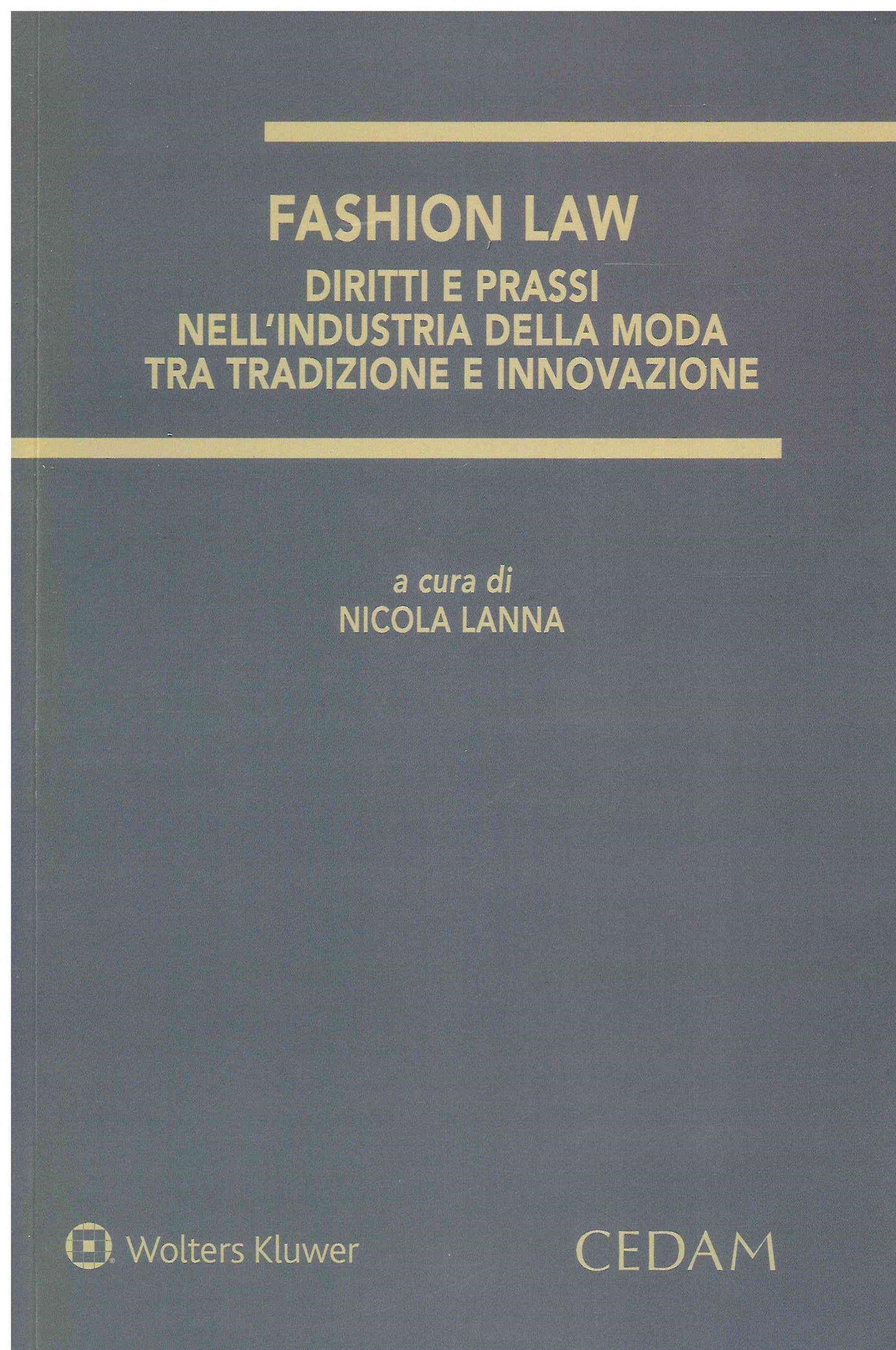 FASHION LAW DIR.E PRASSI INDUSTRIA MODA - LANNA