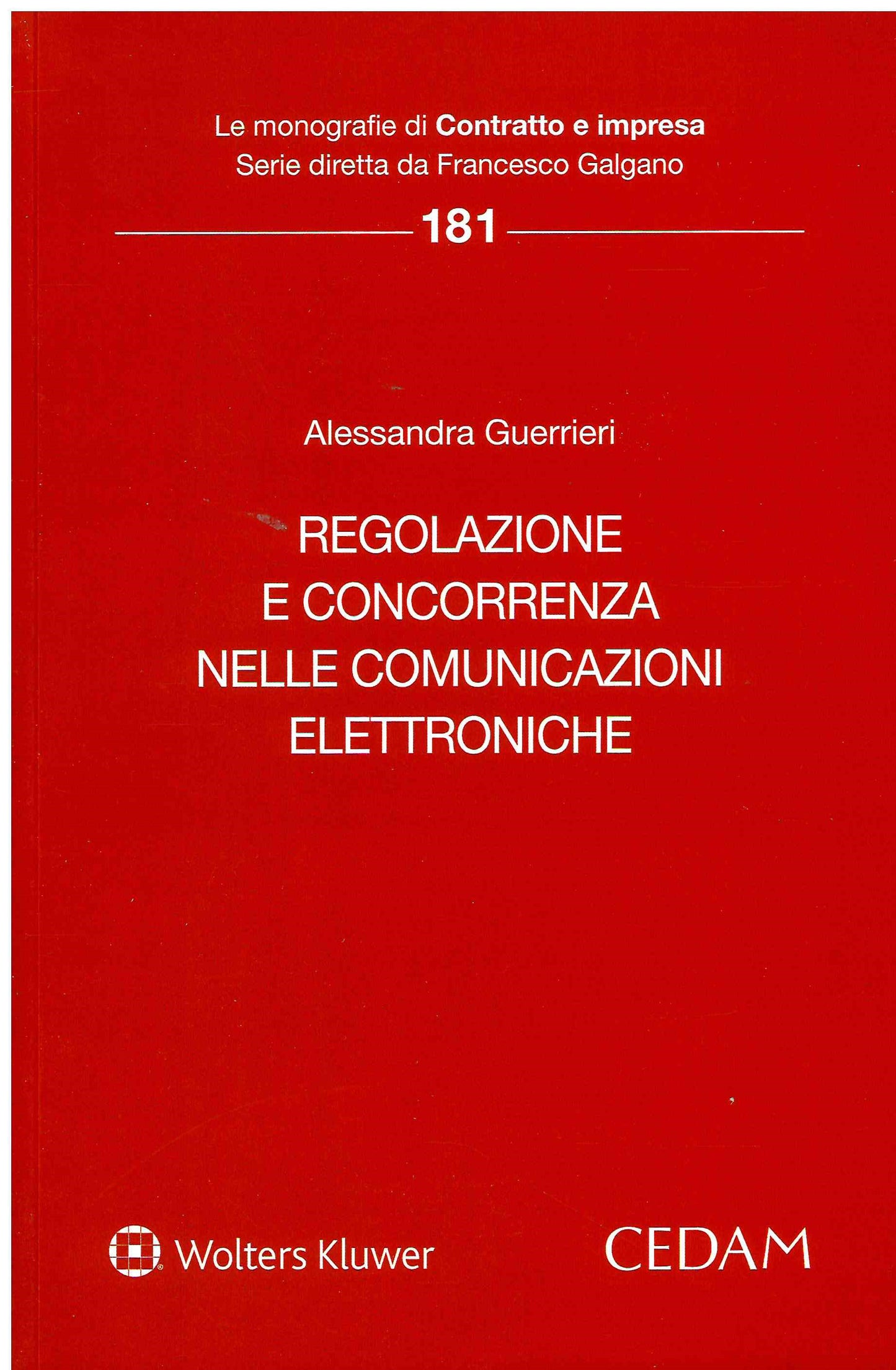 REGOLAZIONE E CONCORRENZA COMUNIC.ELETT. - GUERRIERI