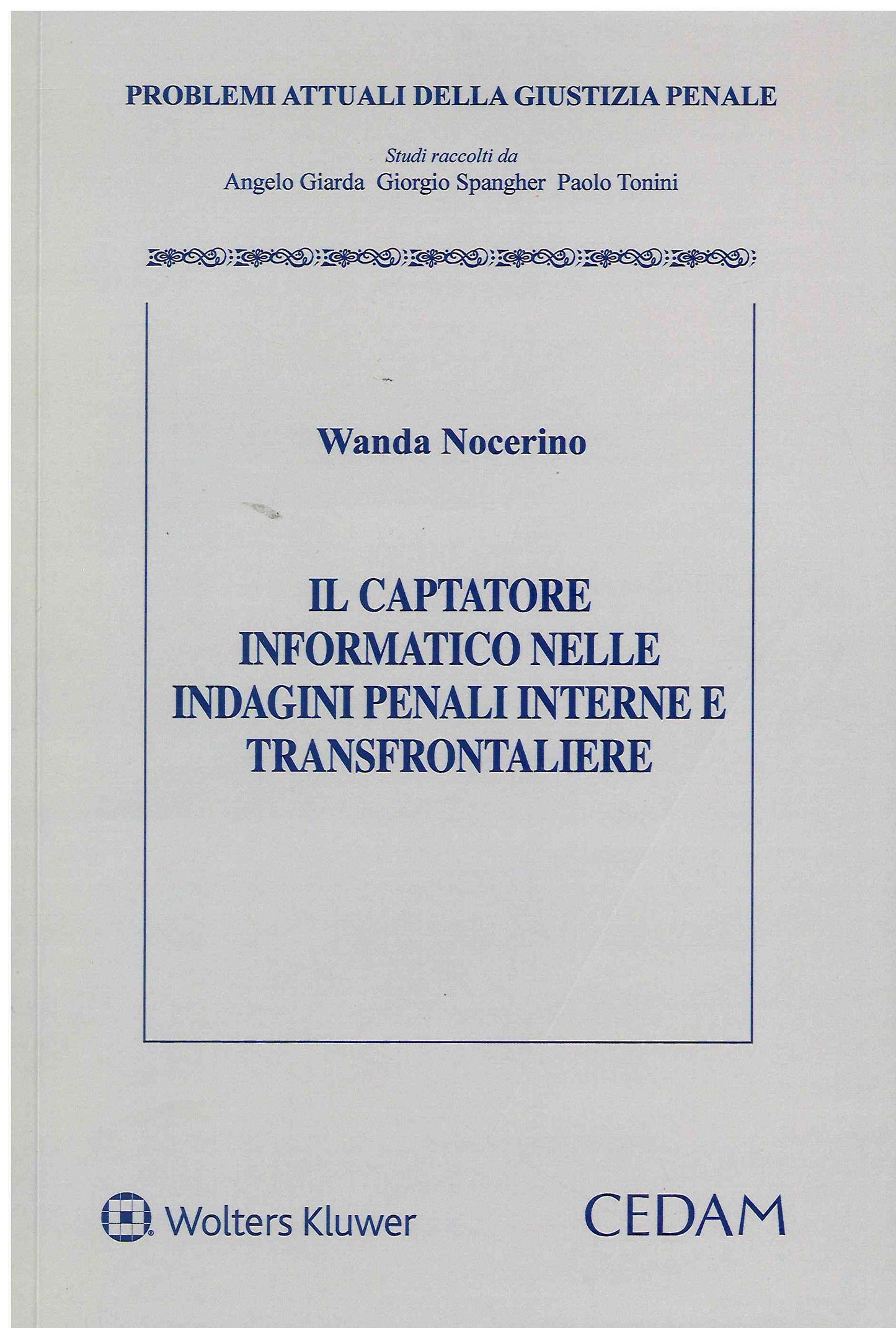 CAPTATORE INFORMATICO INDAG.PENALI INT. - NOCERINO
