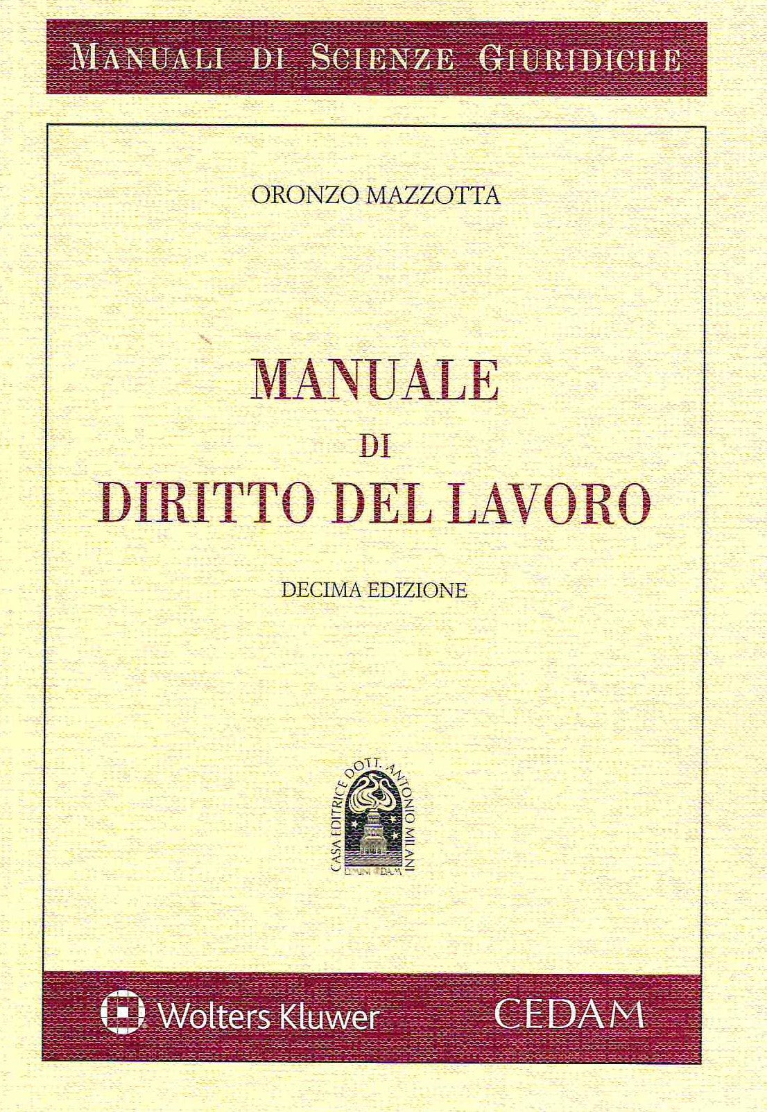 MANUALE DIRITTO DEL LAVORO 10ED. - MAZZOTTA