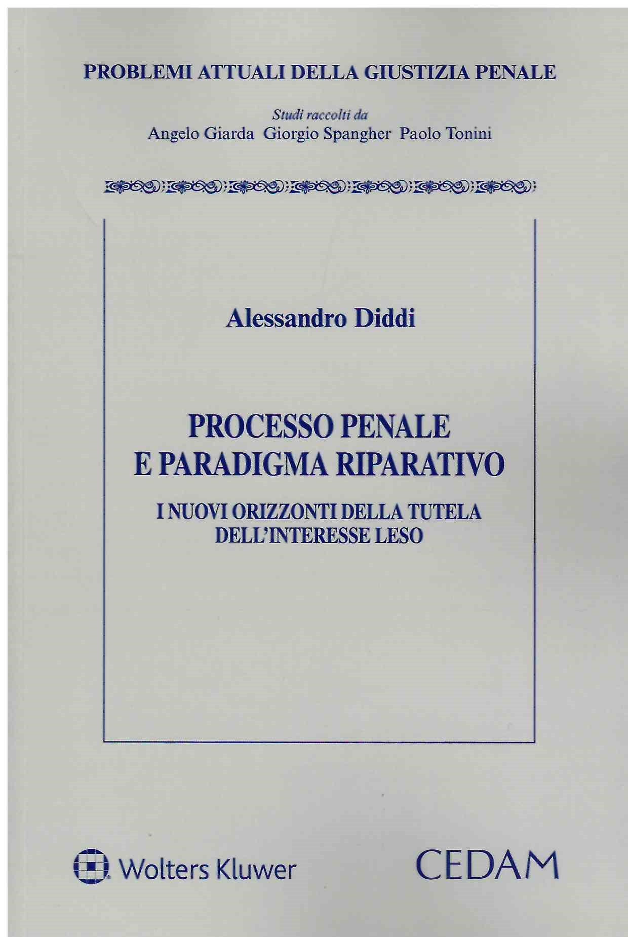 PROCESSO PENALE PARADIGMA RIPARATIVO - DIDDI